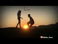 Love Status 15 Seconds Cute Love Story Song WhatsApp Status