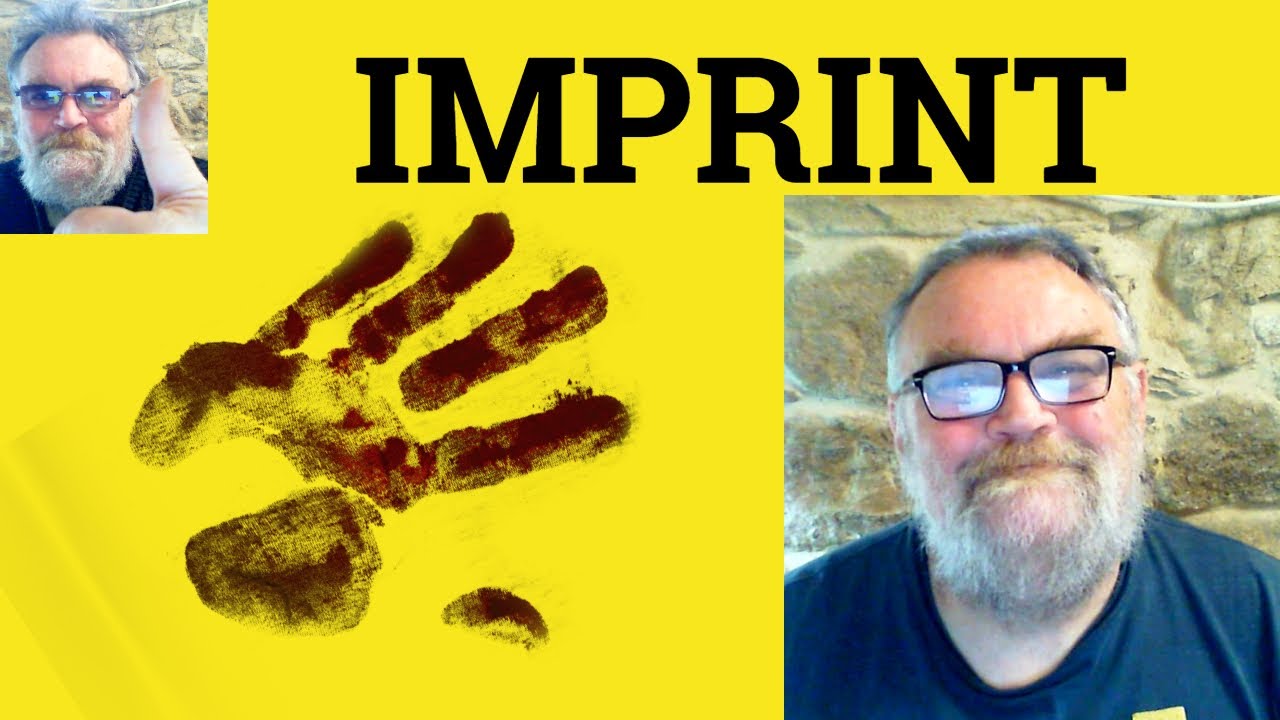😎Imprint Meaning - Imprinted Defined - Imprint Definition - Imprint Examples - Imprint Means Imprint