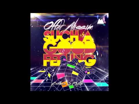 Offer Nissim Presents: Brothers In Rhythm - Such A Good Feeling