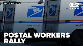 Postal union holds Salt Lake City rally to push for USPS reforms
