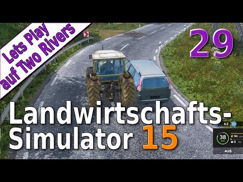 LS15 Lets Play #29 Das kann auch mal den Profis passieren Auf Two Rivers deutsch HD