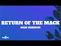 Return Of The Mack Mark Morrison Letra Lyrics