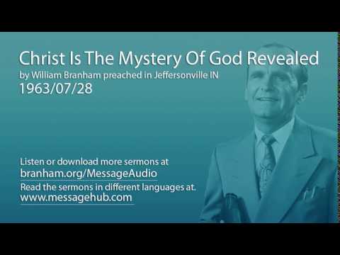Christ Is The Mystery Of God Revealed (William Branham 63/07/28)