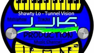 Shawty Lo - Tunnel Vision