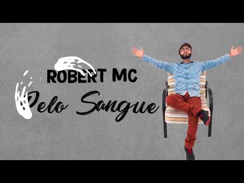 Robert MC, Simone e Polly - PELO SANGUE (Letra)