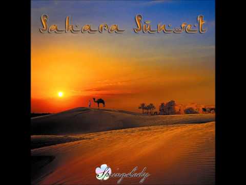 Beautiful arabian chillout - Sahara Sunset (mixed by SpringLady)