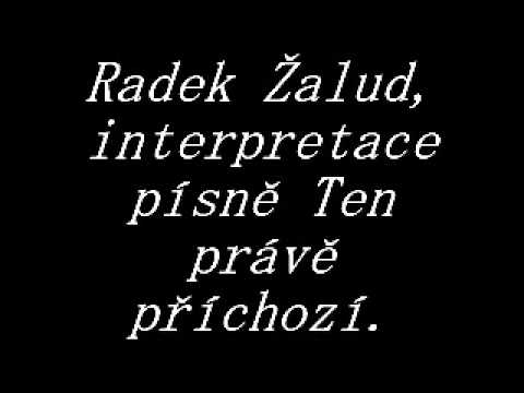 Ten právě příchozí