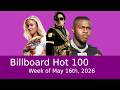 Billboard Hot 100 Week Of May 16th 2026