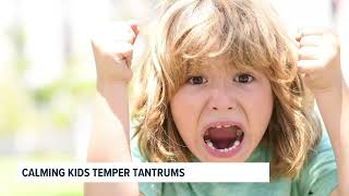 Video ofCalming kids temper tantrums