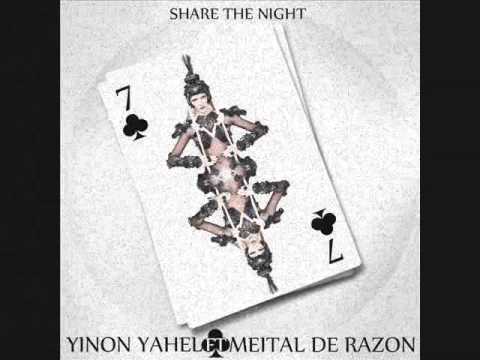 Yinon Yhael ft. Meital De Razon - Share the night (TLV Vocal Mix)