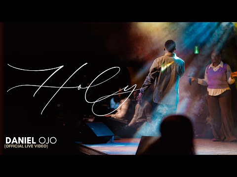 Holy / Emperor of the Universe By Daniel Ojo (LIVE)