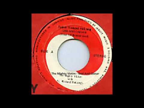 The Mighty Victim - God And Caesar