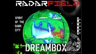 Music video thumbnail preview for RADARFIELD - Dreambox (extended version) by Radarfield