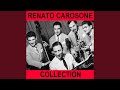 Renato Carosone Collection Full Album A Casciaforte Boogie Woogie Italiano Caravan Petrol