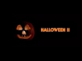 John Carpenter & Alan Howarth - Halloween II Theme [Halloween II, Original Soundtrack]
