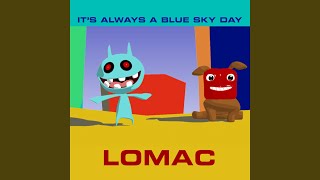 It's Always A Blue Sky Day (Original Radio Edit)