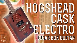 Video thumbnail for Cask Cigar Box Guitar - Hogshead Electro Acoustic by JN Guitars by JN Guitars