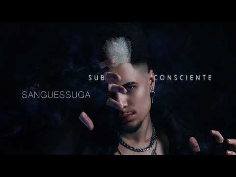 3. Murillo Zyess - Sanguessuga (Áudio Oficial) Subconsciente [Álbum]
