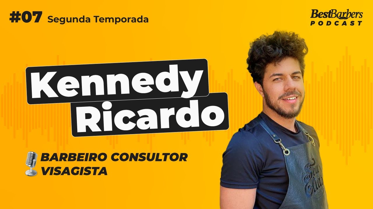 BestBarbers Podcast com Kennedy Ricardo — Bate-papo sobre Gestão de Barbearia