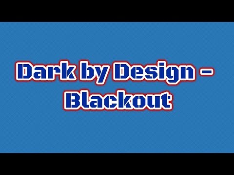 Dark by Design - Blackout (Original Mix)