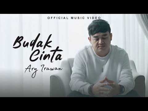 Ary Irawan - Budak Cinta (Official Music Video)