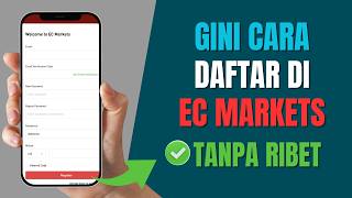 Broker Trading Terbaik | Begini Cara Daftar di EC Markets 2026