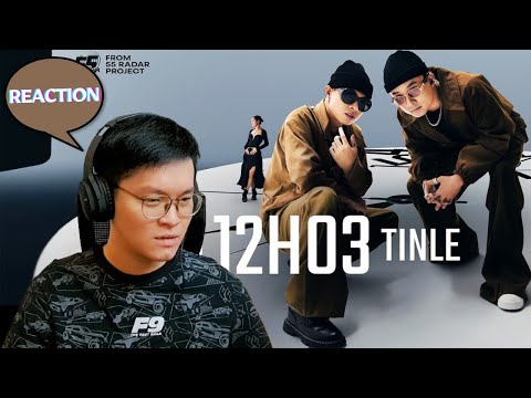 TINLE, APJ - 12H03 (Official MV) | HPH Reaction