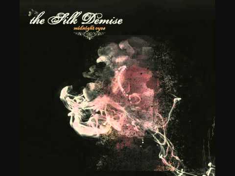 The Silk Demise - Silkshatter