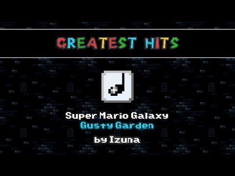 SMWC's Greatest Hits: Super Mario Galaxy - Gusty Garden
