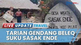 Tarian Gendang Beleq Sasak Dimainkan untuk Semangati Prajurit sebelum Perang serta Latih Ketangkasan