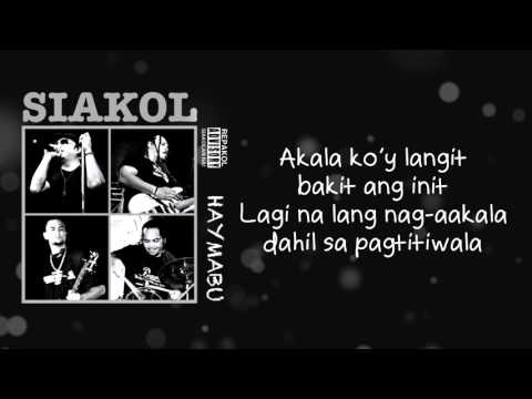 Siakol - Akala Ko'y Langit (Lyric Video)