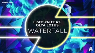 Lisitsyn feat. Olya Lotus - Waterfall (Kvant Remix Edit)