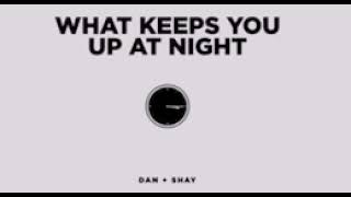 Dan + Shay - What Keeps You Up At Night (Karaoke)