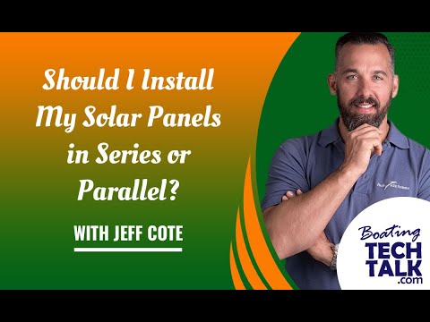 Should I Install My Solar Panels in Series or Parallel?