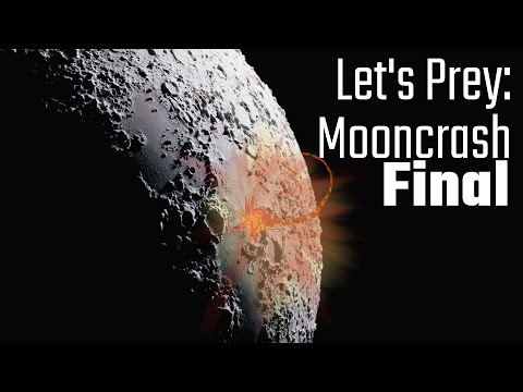Let's Prey: Mooncrash #17 - The actual moon crash.