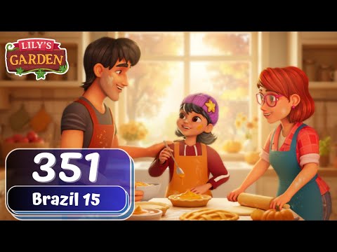 Lily's Garden - Day 351 - Brazil 15 - Gameplay
