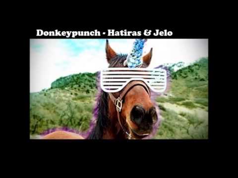 Donkeypunch - Jelo & Hatiras