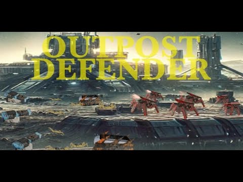 Outpost Defender