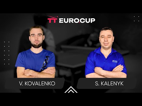 07:00 Viacheslav Kovalenko - Serhii Kalenyk 14.05.2025 TT Euro.Cup Ukraine Master Table 4