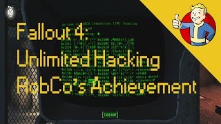 Fallout 4 Unlimited Hacking / RobCo