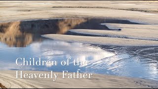 101 SDA Hymn - Children of the Heavenly Father (Singing w/ Lyrics)