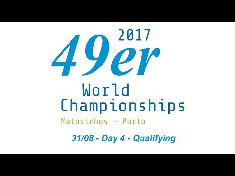 LIVE 49er / 49erFX Qualifying - 2017 World Championship - Day 4