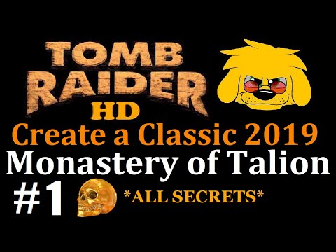 TRLE: Create A Classic 2019 - Monastery of Talion - (Level 1 - Part 1) Search of the Monastery