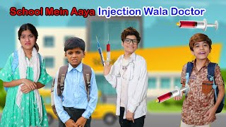 School mein Aaya  Injection Wala Doctor | Funny Comedy Video 😁🤣| |  MoonVines