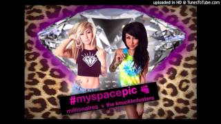 Myspace Pic (#myspacepic) - Millionaires x The Knuckledusters [#Selfie Parody]