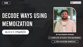 YouTube video 'Decode Ways Using Memoization | leetcode 91 | By Rajneesh Kumar | In C++ | Part 1/3 | V008'