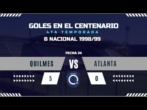Quilmes 5 Atlanta 0 B Nacional 1998/1999 #TodoslosgolesdelCentenario T:4 E:12