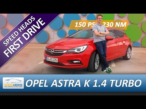 Opel Astra K Test (1.4 Turbo - 150 PS) - Fahrbericht - Review (German + English Subtitles)