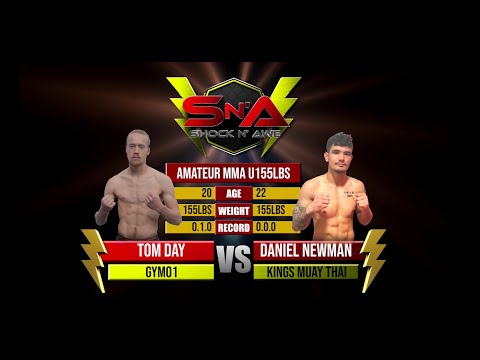 Shock N Awe 34 - Tom Day vs Dan Newman Amateur Lightweight MMA