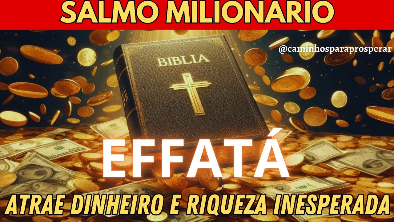 🌟DESPERTE O INCRIVEL PODER DO EFATÁ: O IMÃ PARA RIQUEZA PROSPERIDAD E ABUNDANCIA INFINITA💰🧲💸